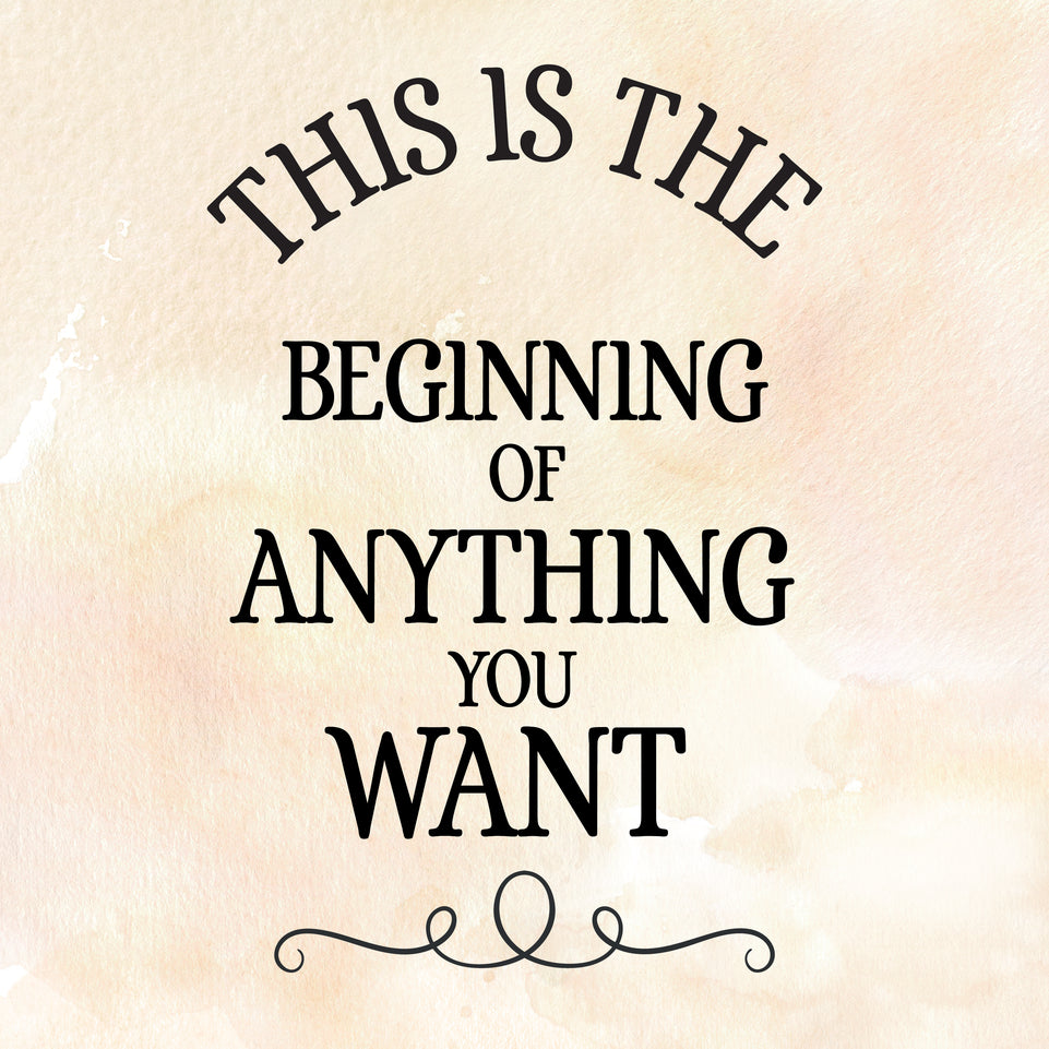 Congrats this is the beginning of anything you want greeting card