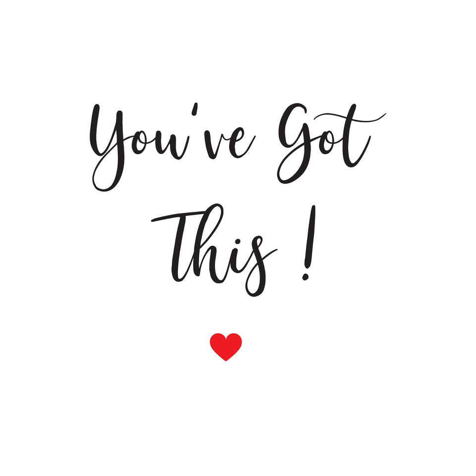 You've got this greeting card