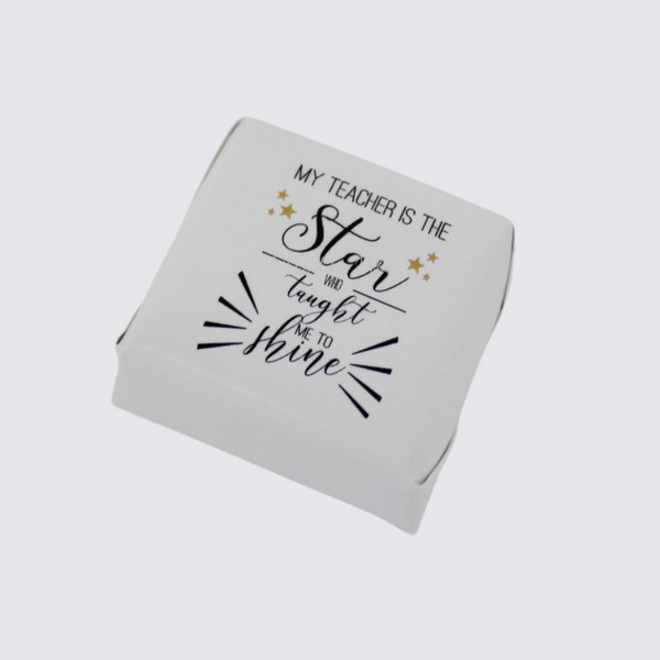 "My teacher is the star who taught me to shine" premium loose chocolates