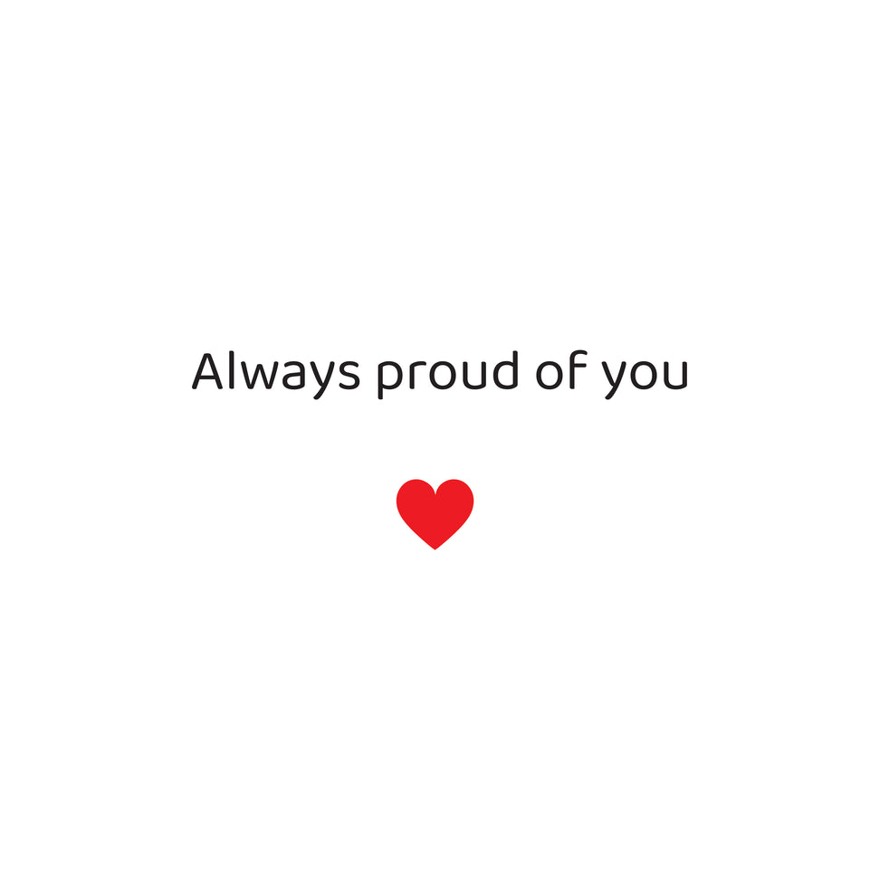 Always proud of you greeting card