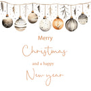 Baubles merry christmas and a happy new year greeting card