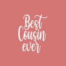 Best cousin ever greeting card