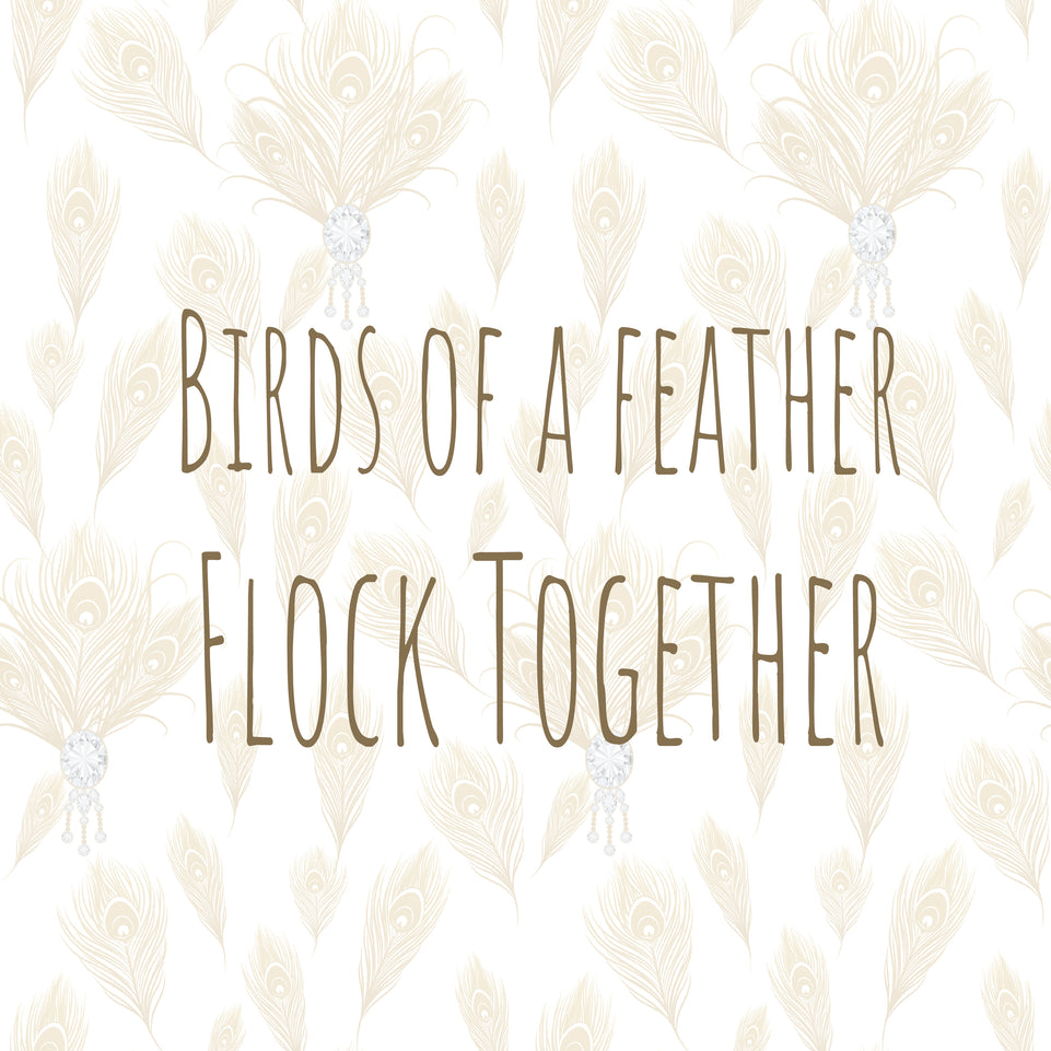 Birds of a feather flock together greeting card