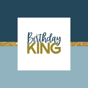 Birthday king greeting card