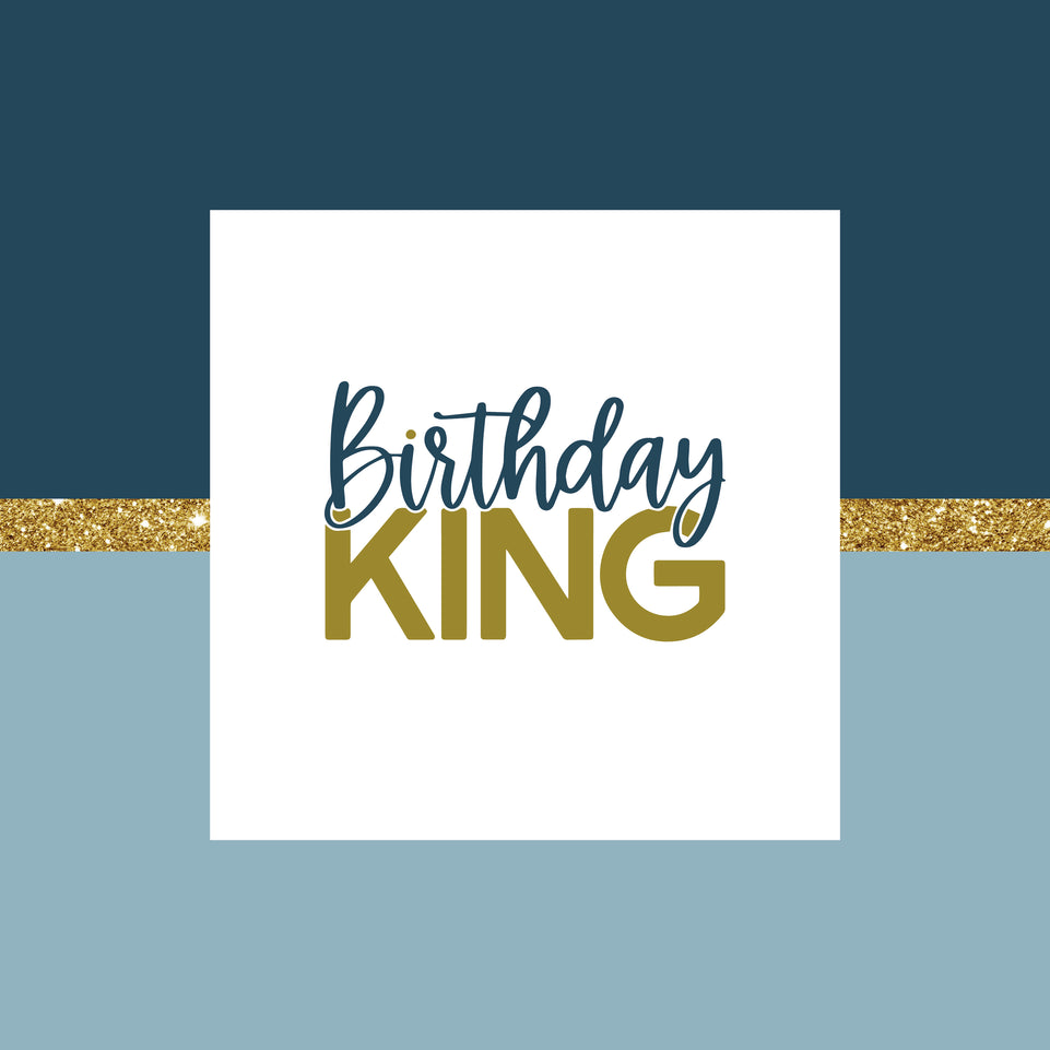 Birthday king greeting card