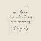 Congratulations new home new adventures new memories greeting card