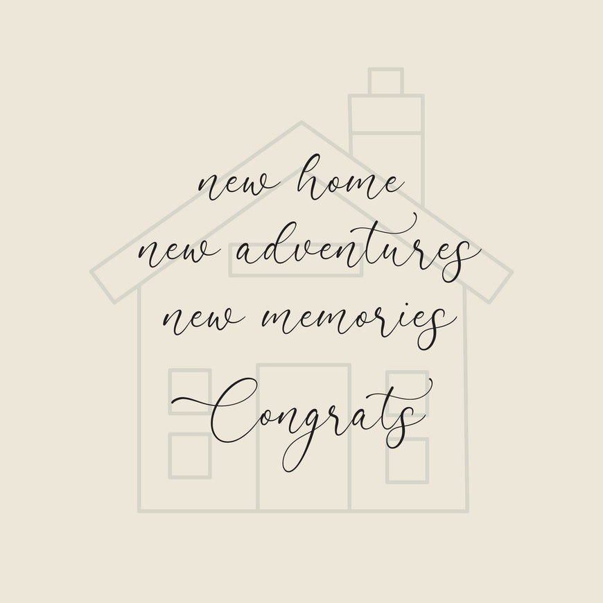 Congratulations new home new adventures new memories greeting card