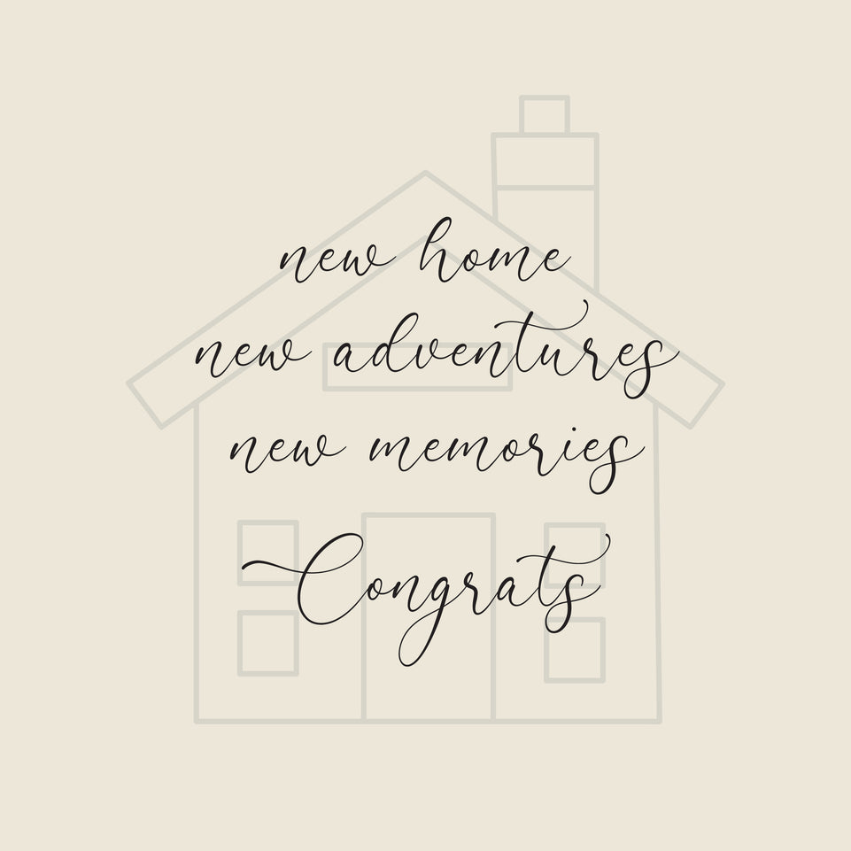 Congratulations new home new adventures new memories greeting card