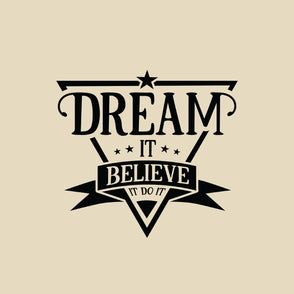 Dream it believe it do it greeting card