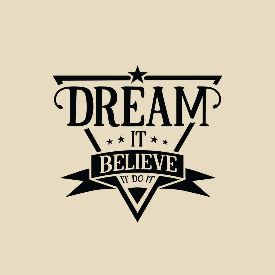 Dream it believe it do it greeting card