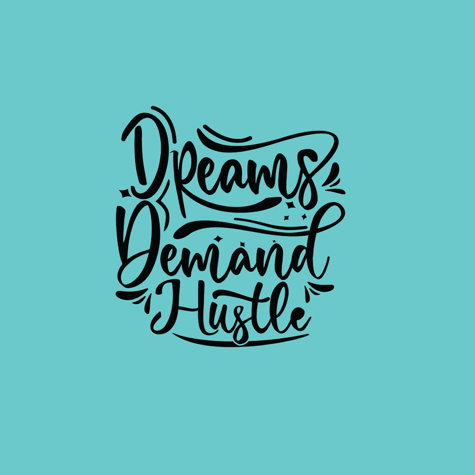 Dreams demand hustle text greeting card