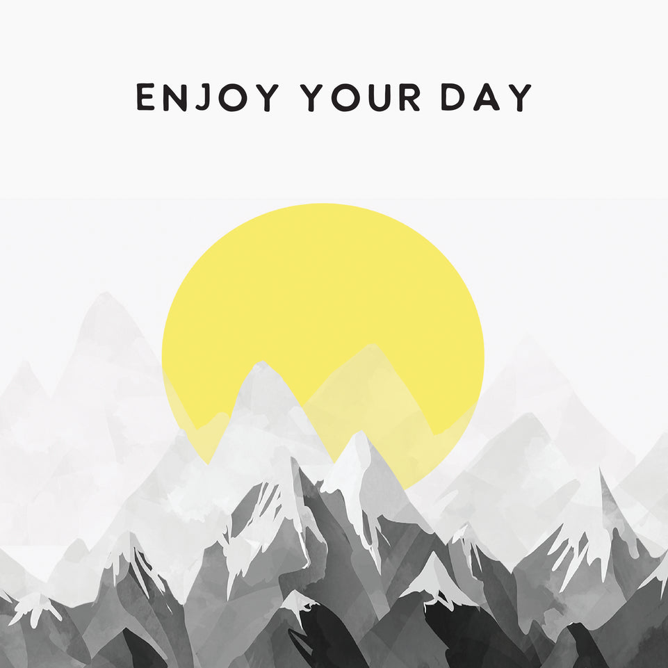 Enjoy your day greeting card