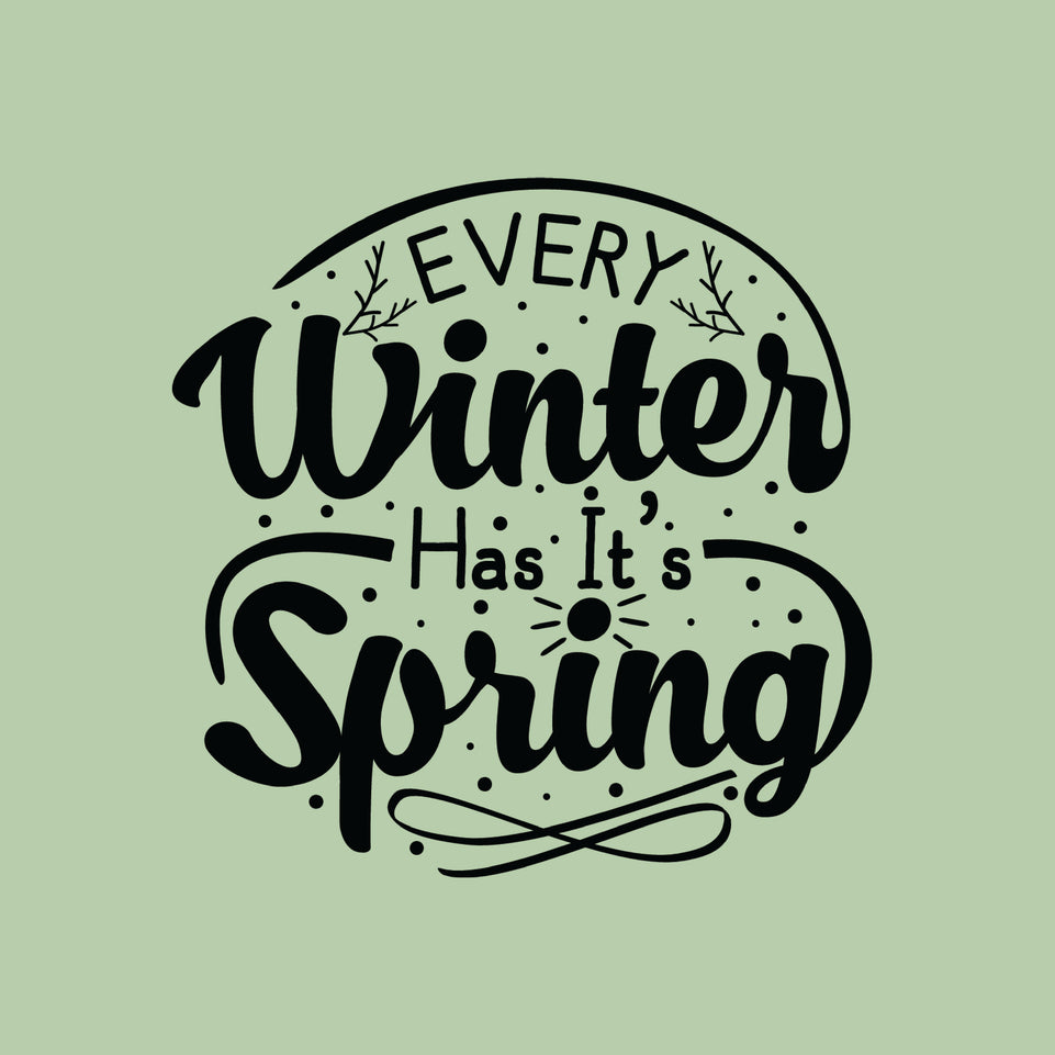 Every winter has its spring greeting card