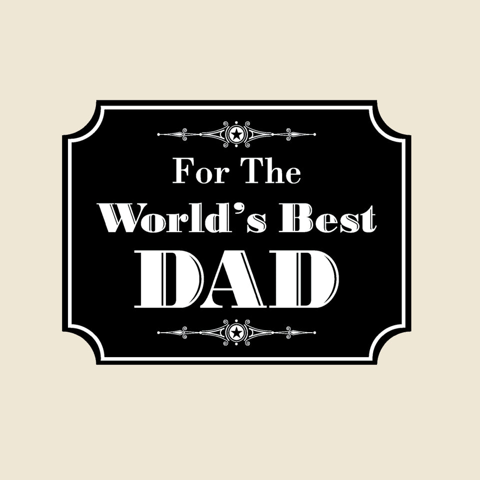 Father_s day for the world_s best dad greeting card