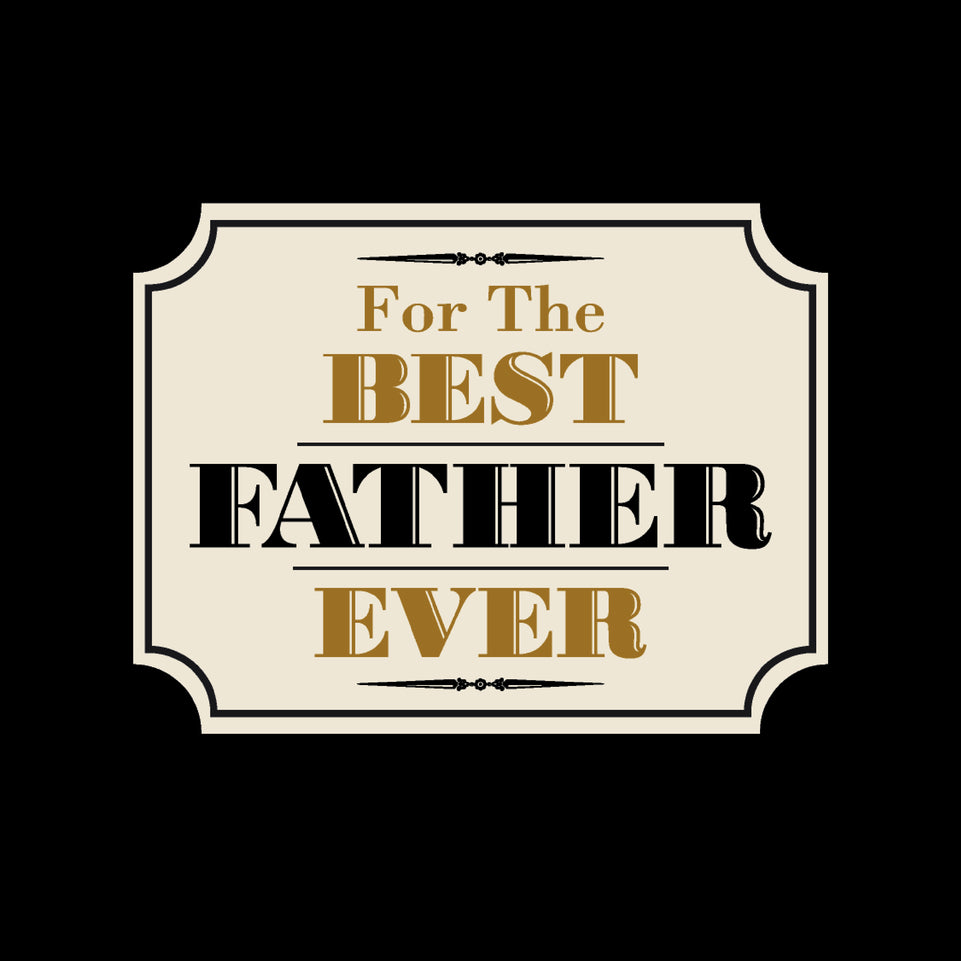 For the best father ever greeting card