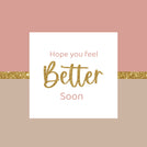 Get well soon hope you feel better soon greeting card