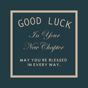 Good luck in your new chapter greetin...