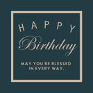 Happy birthday may you be blessed greeting card
