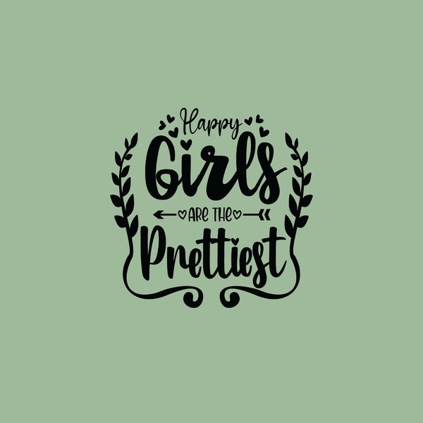 Happy girls are the prettiest greeting card