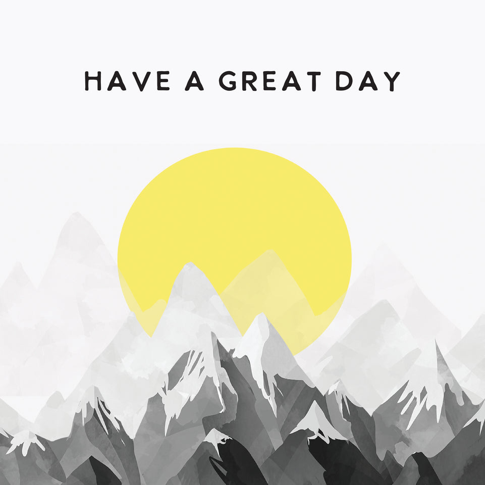 Have a great day greeting card