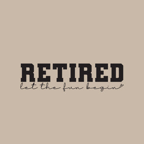 Retired let the fun begin greeting card
