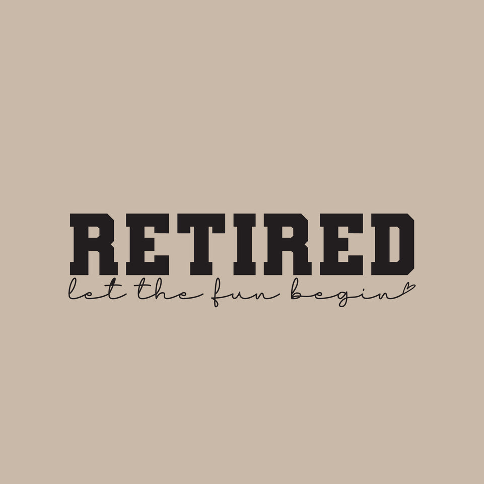 Retired let the fun begin greeting card