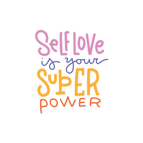 Self love is your super power greetin...