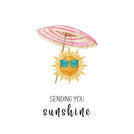 Sending you sunshine greeting card