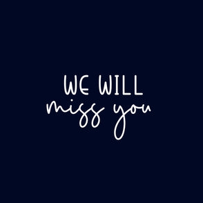 We will miss you simple greeting card