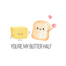 You're my butter half greeting card