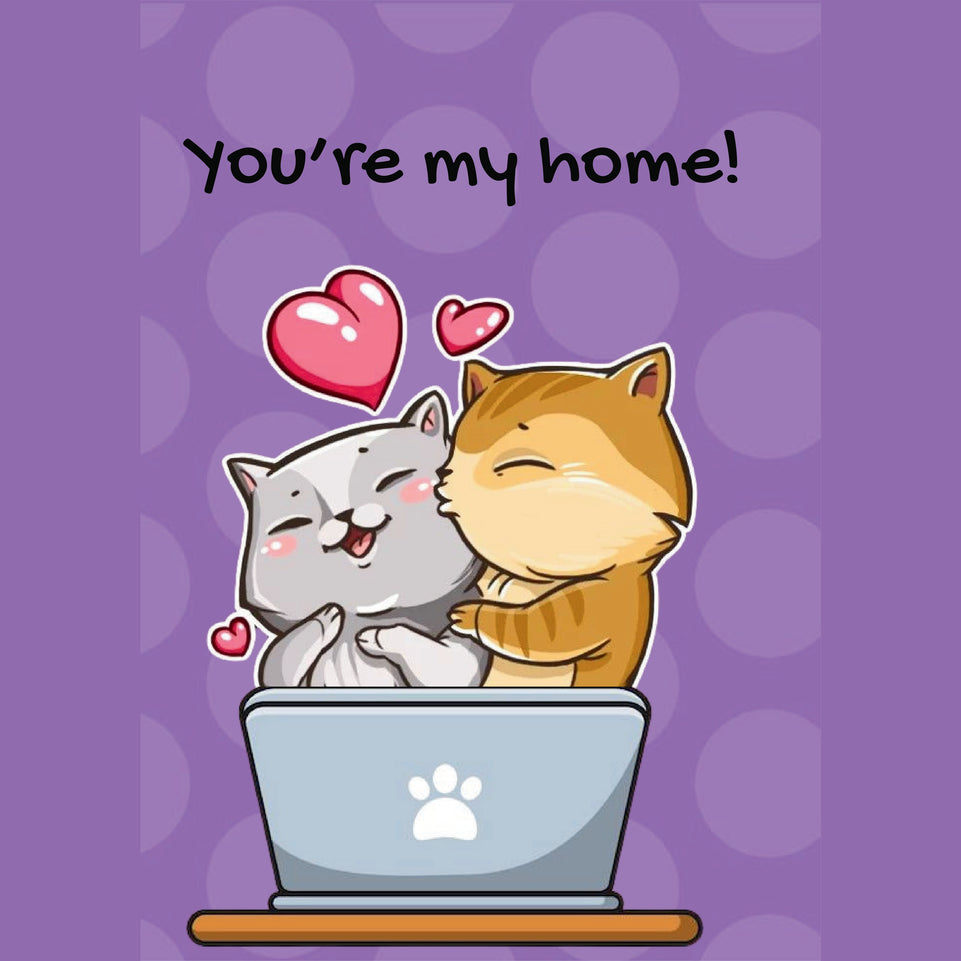 You_re my home greeting card