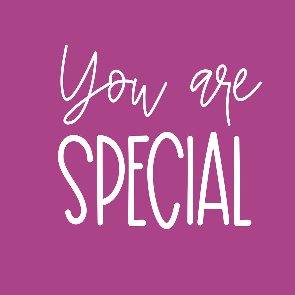 You are special greeting card