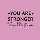 You are stronger than the storm greeting card