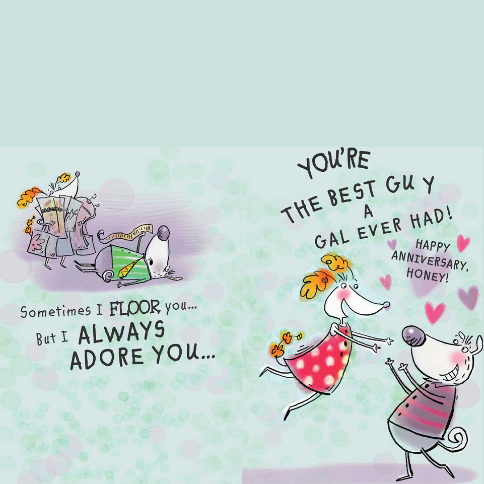 You are the anniversary best guy a gal ever had greeting card